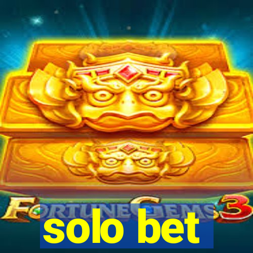 solo bet